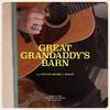 Great Grandaddy's Barn (feat. Steven Moore) - The Damn Neighbors&Steven Moore