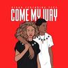 Come My Way - Vigar&TeeY