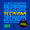 Decisions - Swick&Kota Banks&Jess Porfiri&Danny Omerhodic