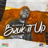 Bruk It Up - NC Dread&Jehorney Coulson