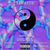 Namaste (feat. GXSH) (Explicit) - occXpied&Gxsh