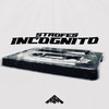 Incognito (Explicit) - Pilotirio&Strofes