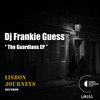 The Guardians - DJ Frankie Guess