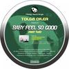 Baby Feel So Good (Aber and Enrique Echd Remix) - Tolga Diler