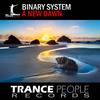 A New Dawn (Progressive Mix) - Binary System