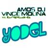 Yodel (Club Mix) - Amos DJ&Vince Molina&Triple B