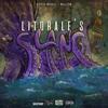 Litorale's Slang (Explicit) - Wolflow&Ripper Mookie