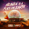 Heaven Is A Place On Earth - W&W&AXMO