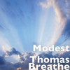 Breathe (Explicit) - Modest Thomas&KXNG Crooked