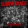 Elbow Space - Ciphurphace