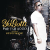 For the Hood - Yo Gotti&Gucci Mane