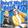 Don't Worry Bout Us - All Day Trey&Oblé Reed