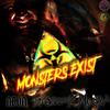 Monsters Exist (feat. Neon) (Explicit) - DisaJohnny&Mc Gala&Neon