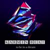To Be in a Dream (Extended Mix) - Karmin Beat