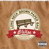 Long Neck Brown Paper Bag (Explicit) - B Wise