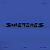 Sometimes(Feat. THAMA, Street Baby) - PATEKO (파테코)&THAMA&Street Baby