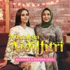 Nostalgia Aidilfitri - Kilafairy&Rohana Jalil