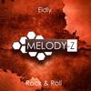 Rock & Roll (Original Mix) - Eidly
