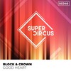 Good Heart (Original Mix) - Block & Crown&Adri Block