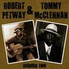 Rockin' Chair Blues - Tommy McClennan&Robert Petway