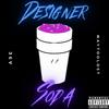 Designer Soda (Explicit) - A9e