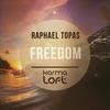 Freedom (Matthias Freudmann Remix) - Raphael Topas