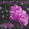 loneliness (Explicit) - CHXEU&EXECVTE&Michael Nascimento Ferreira