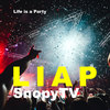 Life is a Party - SnopyTV