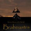 Brahmastra (Original Mix) - Keiron Raven&DJ Wad