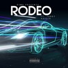 Rodeo (Explicit) - Jayoo&XAVEIR&Tandy