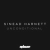 Unconditional (Radio Edit) - Sinead Harnett