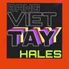 Bản / Bảng Viết Tay / Tây - Hales
