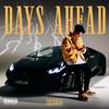 Days Ahead (Explicit) - Sherman