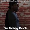 No Going Back - Realist Omega&Breana Marin