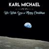 We Wish You a Merry Christmas - Karl Michael