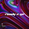 Ready 2 Go - Fissure&Javier Nuevo Ferrin&Pedro Cuervo