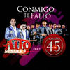 Conmigo Te Falló - Alto Mando&Norteño 4.5