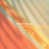 I'll be by your side - 平井大