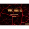 Vicious (Explicit) - RalphyinnaCoupe&Infantino