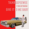 Give It to Me Baby - talkboxpeewee&Terry Zapp Troutman