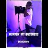 Mind Yo' Business (Explicit) - Skarekrow