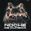 Noche De Cumbia(feat. Marka Akme) - El Reja&The La Planta&Marka Akme&Lira