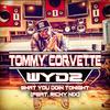 Wyd2(feat. Richy Nix) (Explicit) - Tommy Corvette&Richy Nix