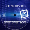 Sweet Sweet Love (Disco House Radio) - Glenn Friscia