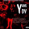 Art Gang Scrap Gang (Explicit) - Yung DV
