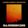 ill combination - Liquid Lunch&Wildelux&DJ Robert Smith