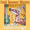 Covid Recovery Ministry (Live) - Kevin Rogers&Keith Rogers