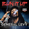 Bun It Up - General Levy&Street Rockaz Family