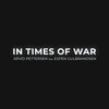 In Times of War - Arvid Pettersen&Espen Gulbrandsen