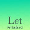 Let Arrivederci - Walon Sire